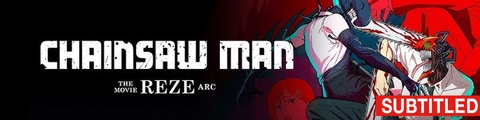 Chainsaw Man   The Movie  Reze Arc  Subtitled 