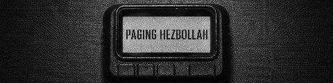 Paging Hezbollah