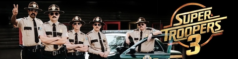 Super Troopers 3