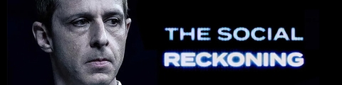 The Social Reckoning