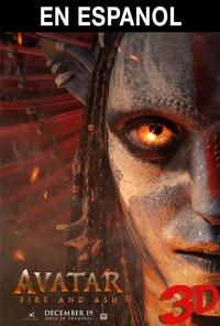 Avatar: Fire and Ash 3D (en Espanol)