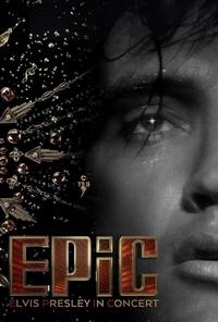 EPiC: Elvis Presley in Concert opens 2/27