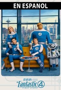 The Fantastic Four: First Steps (en Espanol)