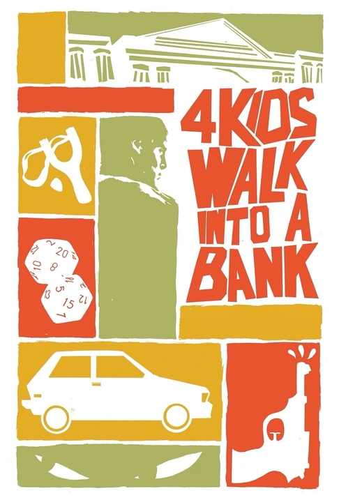 poster for 4 Kids Walk Into a Bank