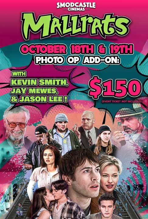 poster for Mallrats - Photo Op Add-On (SUNDAY)