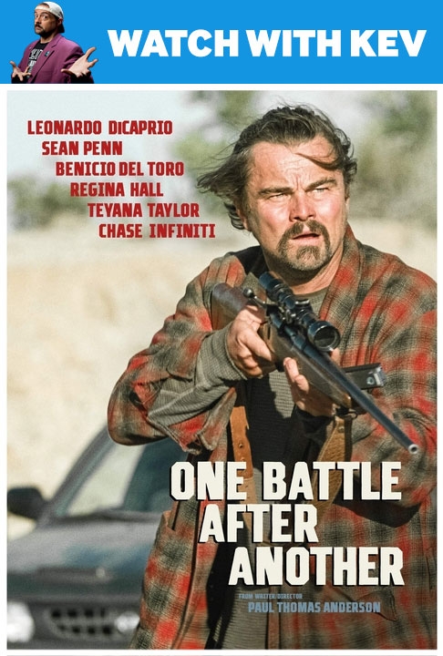 poster for Watch with Kev: One Battle After Another