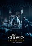 The Chosen: Last Supper (Part 3)