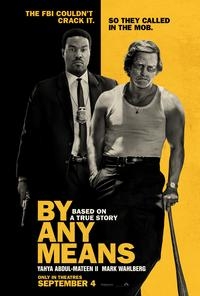 By Any Means opens 9/4