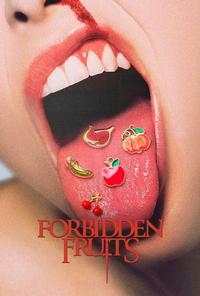 Forbidden Fruits opens 3/20