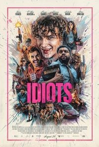Idiots opens 8/28