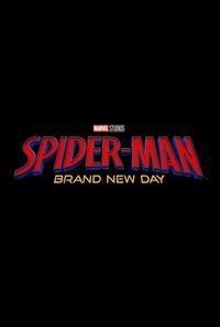 Spider-Man: Brand New Day opens 7/31