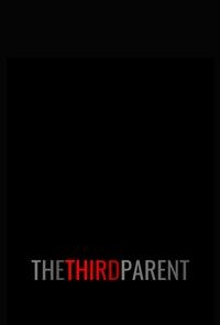 The Third Parent opens 1/22