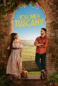You, Me & Tuscany opens 4/10