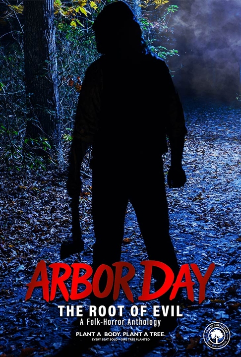 poster for Arbor Day: The Root of Evil
