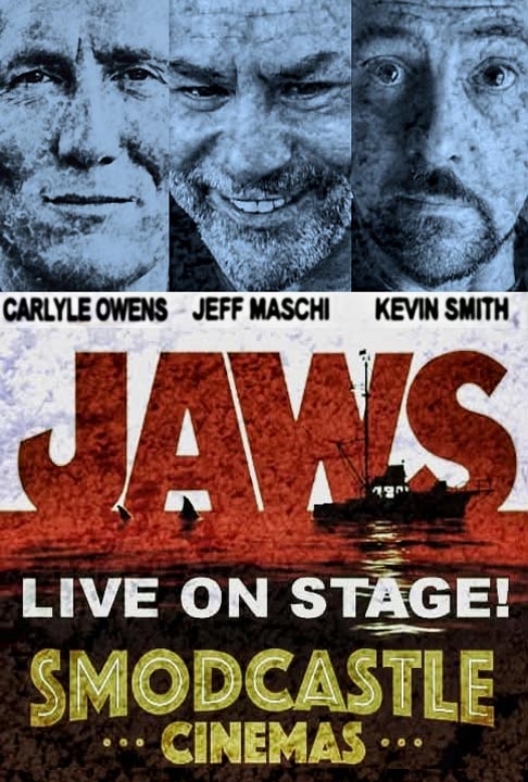 poster for JAWS: Live on Stage (w/ Kevin Smith)