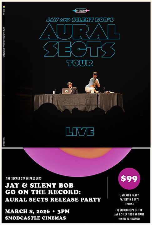 poster for Jay & Silent Bob Go on the Record: The Aural Sects Release Party!