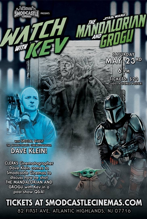 poster for Star Wars: The Mandalorian and Grogu (Watch With Kev with Special Guest, Mandolorian Cinematographer Dave Klein!)