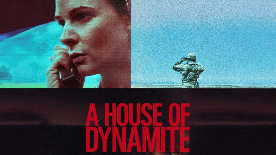 A House of Dynamite