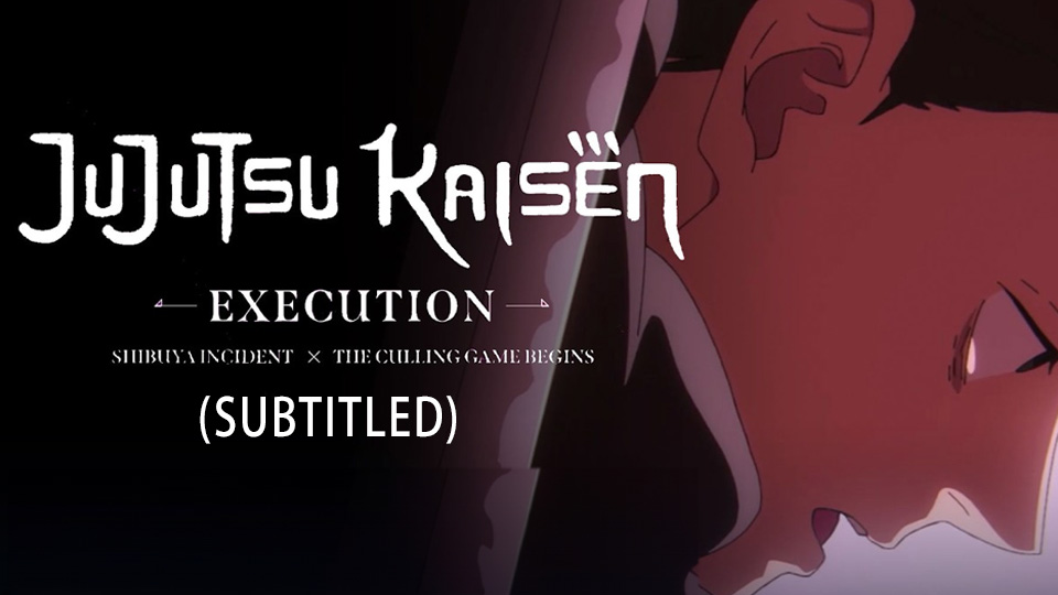 JUJUTSU KAISEN: Execution (Subtitled)
