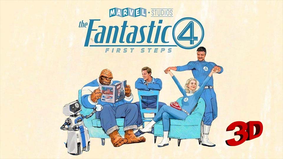 The Fantastic Four: First Steps 3D